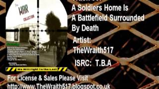 06 - A Soldiers Home Is A Battlefield Surrounded By Death