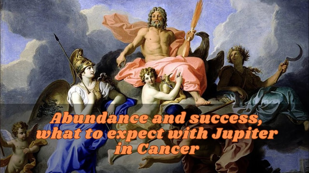 Wealth and Abundance with Jupiter in Cancer 2025