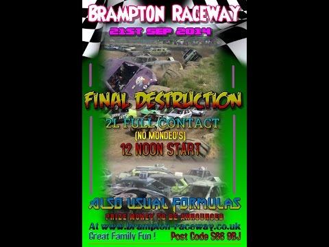 FINAL DESTRUCTION.. Brampton Raceway 21st Sep 2014