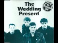 The Wedding Present- You Jane