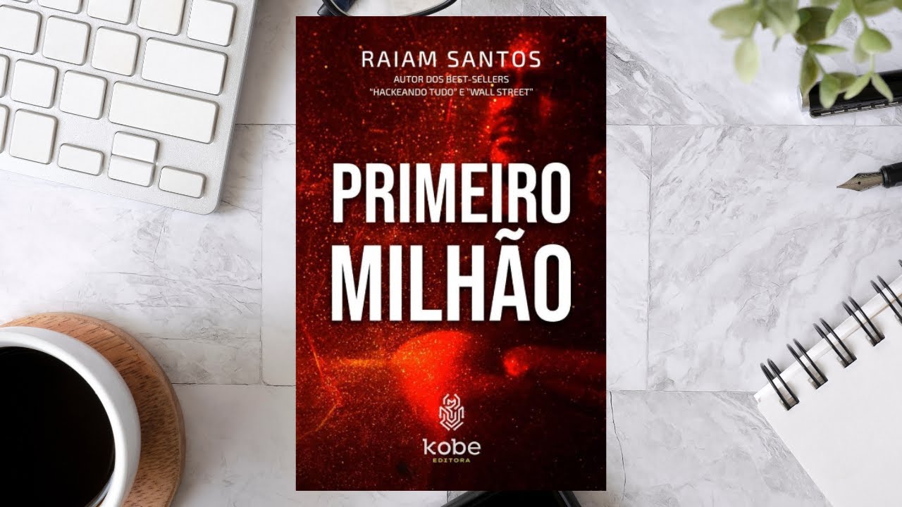 Livro PRIMEIRO MILHÃO de RAIAM SANTOS: As 4 Melhores Lições de Negócios @nomadedigitalraiam
