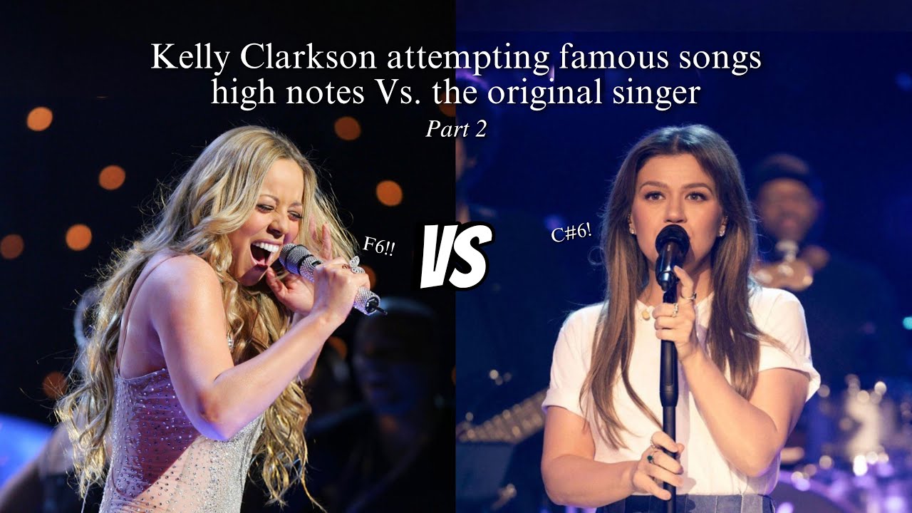 Kelly Clarkson attempting famous songs high notes Vs. the original singer (G#4 - B6 | Part 2)