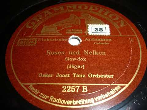 Oskar Joost Tanz-Orchester, Rosen und Nelken, Slowfox, Berlin, 1936