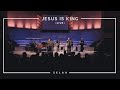 Jesus is King