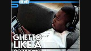 50 Cent   Ghetto Like A Motherfucker Produced By A U