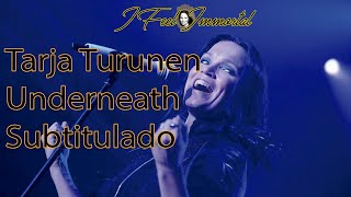 Tarja Turunen - Underneath (Subtitulado)
