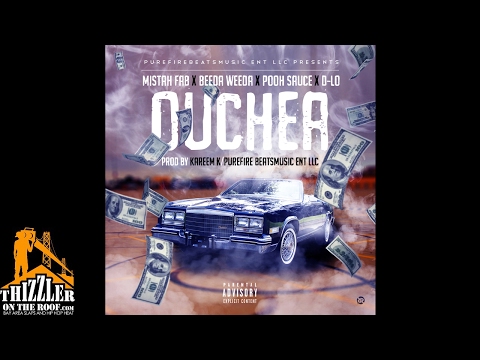 Mistah F.A.B. x Beeda Weeda x Pooh Sauce & D-Lo - Ouchea (prod. Kareem K) [Thizzler.com]