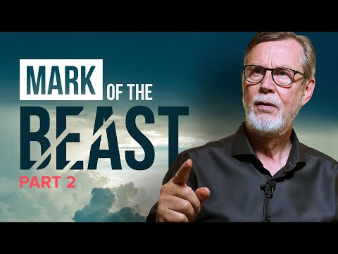 THE MARK OF THE BEAST: A Biblical Overview (Part 2)