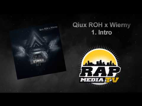 01. Quix ROH x Wierny - Intro