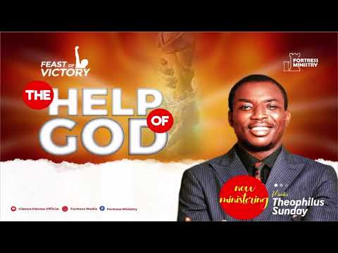 Theophilus Sunday | 1st Ministration | Feast of Victory 2024 | The Help Of God