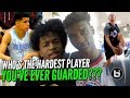 WHO S THE HARDEST PLAYER YOU VE EVER GUARDED Part 2 Pangos All American Edition