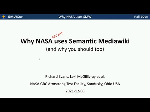 SMWCon 2021 - Day 1 - Keynote by Rich Evans - Why NASA uses Semantic Mediawiki