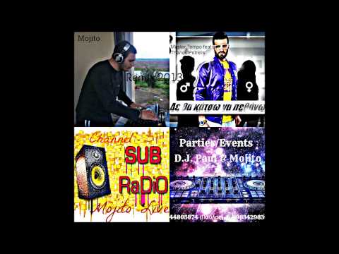 MojitoVSMaster Tempo feat Petrelis-Den tha katsw na pethanw