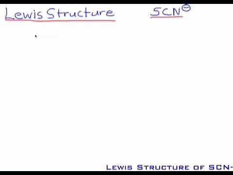 53. Homework Assignment #3 - Lewis Structure and Formal Charge: SCN-