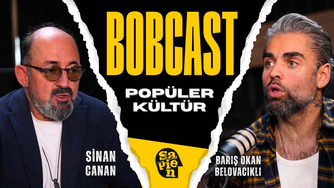 Popüler Kültür her zaman kalitesiz midir? | Barış Okan Belovacıklı ile BOBCAST - Sinan Canan