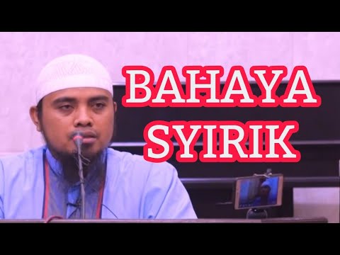 Bahaya Syirik - ustadz Fadlan Fahamsyah, Lc.  MHI.