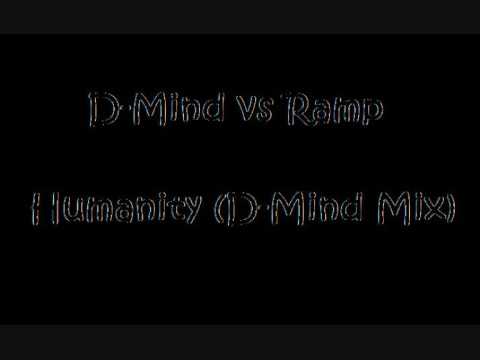 D-Mind vs Ramp - Humanity (D-Mind Remix)