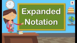 Expanded Notation | Mathematics Grade 3 | Periwinkle