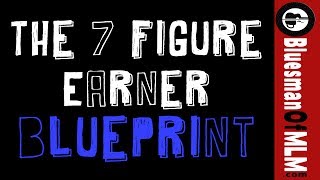 7 Figure Earner Blueprint With Ray Higdon 7 Figure Earner Blueprint With Ray Higdon