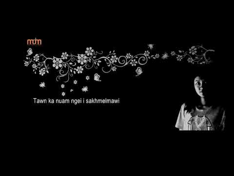 VALTEA KHIANGTE - HMELTHAI (LYRICS)
