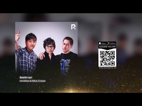 UmidXan & AliUz & F.I.type - Asalim ayt | Асалим айт (AUDIO)