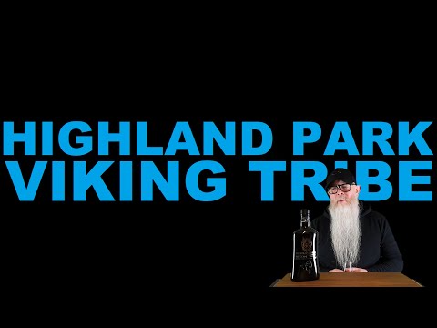 Highland Park Viking Tribe review #210 with The Whiskey Novice
