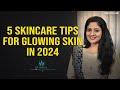 മുഖം തിളങ്ങാൻ 5 Tips to follow this New year for Glowing Skin | Natural Tips For Glowing Skin | 