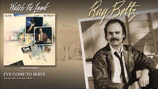 Ray Boltz - I&#39;ve Come To Serve
