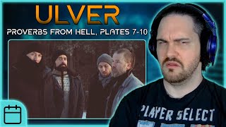 I&#39;M GONNA NEED SOME CONTEXT // Ulver - Proverbs From Hell, Plates 7-10 // Composer Reaction