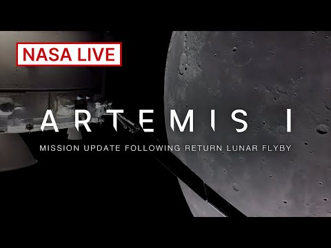 Return Lunar Flyby에 이어 NASA의 Artemis I 임무에 대한 업데이트