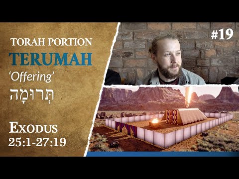 Torah Portion Terumah -  Finding Yeshua when approaching the Tabernacle