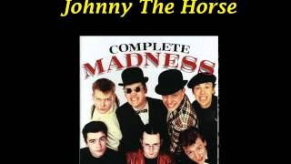 Madness - Johnny the Horse (UK)