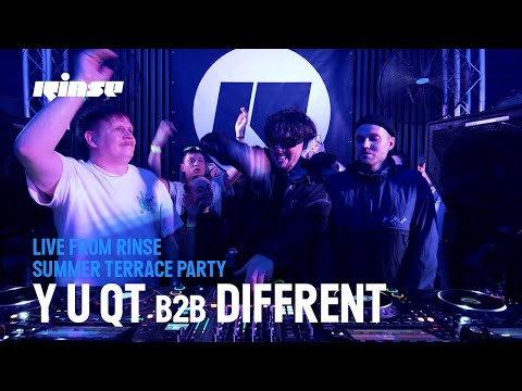 Y U QT B2B Diffrent | Live From Rinse Summer Terrace Party 2025