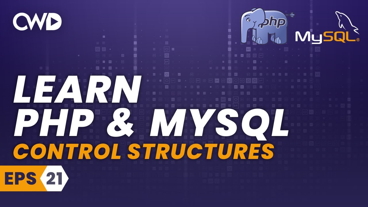 Control Structures | PHP for beginners | Learn PHP | PHP Programming | Learn PHP in 2020