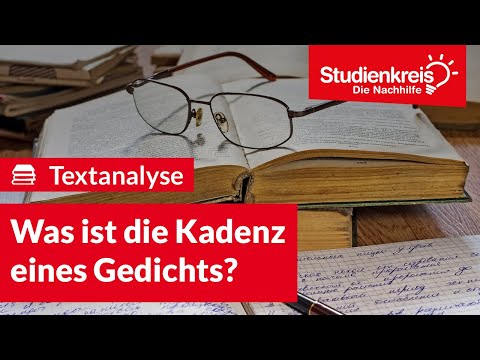 Was ist die Kadenz eines Gedichts? | Deutsch verstehen mit dem Studienkreis