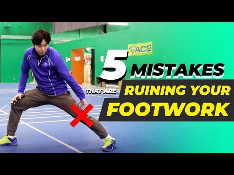 5 Mistakes that’s RUINING your BADMINTON FOOTWORK