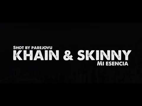 MI ESENCIA - Khain & Skinny