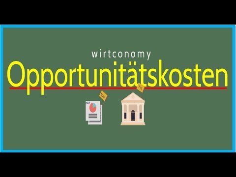 Opportunitätskosten einfach erklärt | Beispiele | wirtconomy