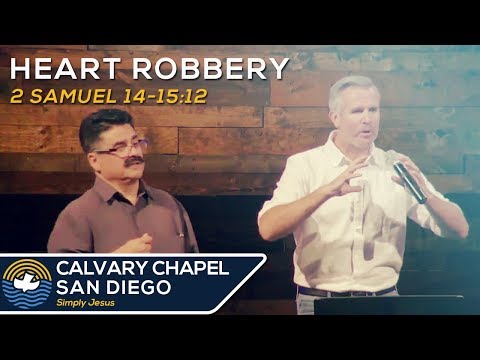 2 Samuel 14-15:12 - Heart Robbery