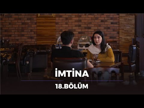 İmtina / 18. Bölüm