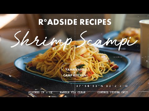 The Perfect Camping Dinner: Shrimp Scampi (Roadside...