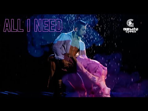 GEMINI CHRIS - ALL I NEED (Official Video)