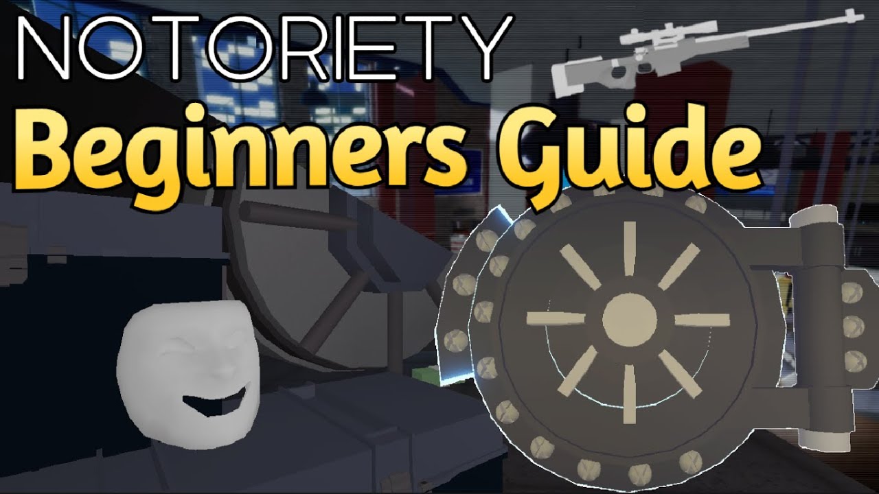 (Outdated) The NOTORIETY Beginners Guide