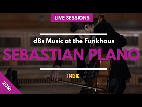 Sebastian Plano - Indie | dBs Music at the Funkhaus