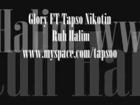 Glory ( Samet Kaman ) - Ruh Halim Ft. Tapso Nikotin