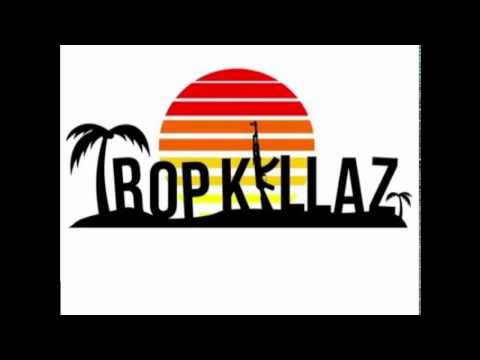 Tropkillaz Mix