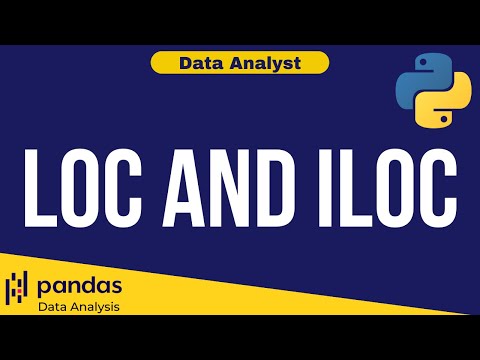 Python Data Analysis Tutorial 05: loc & iloc | Data Analyst