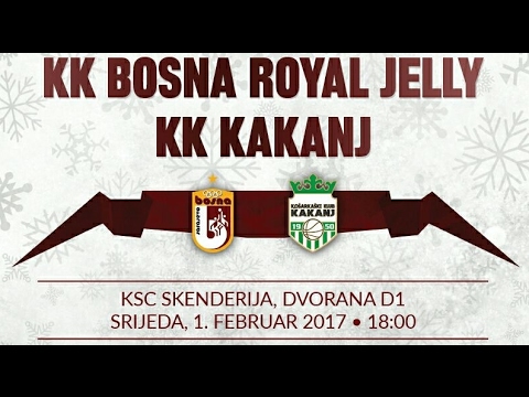 KK Bosna Royal Jelly - KK Kakanj / polufinale / Kup BiH / Sistem A