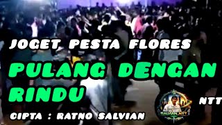 Download lagu [NTT] PULANG DENGAN RINDU JOGET DANGDUT PESTA FLORES 2026 ||  mp3