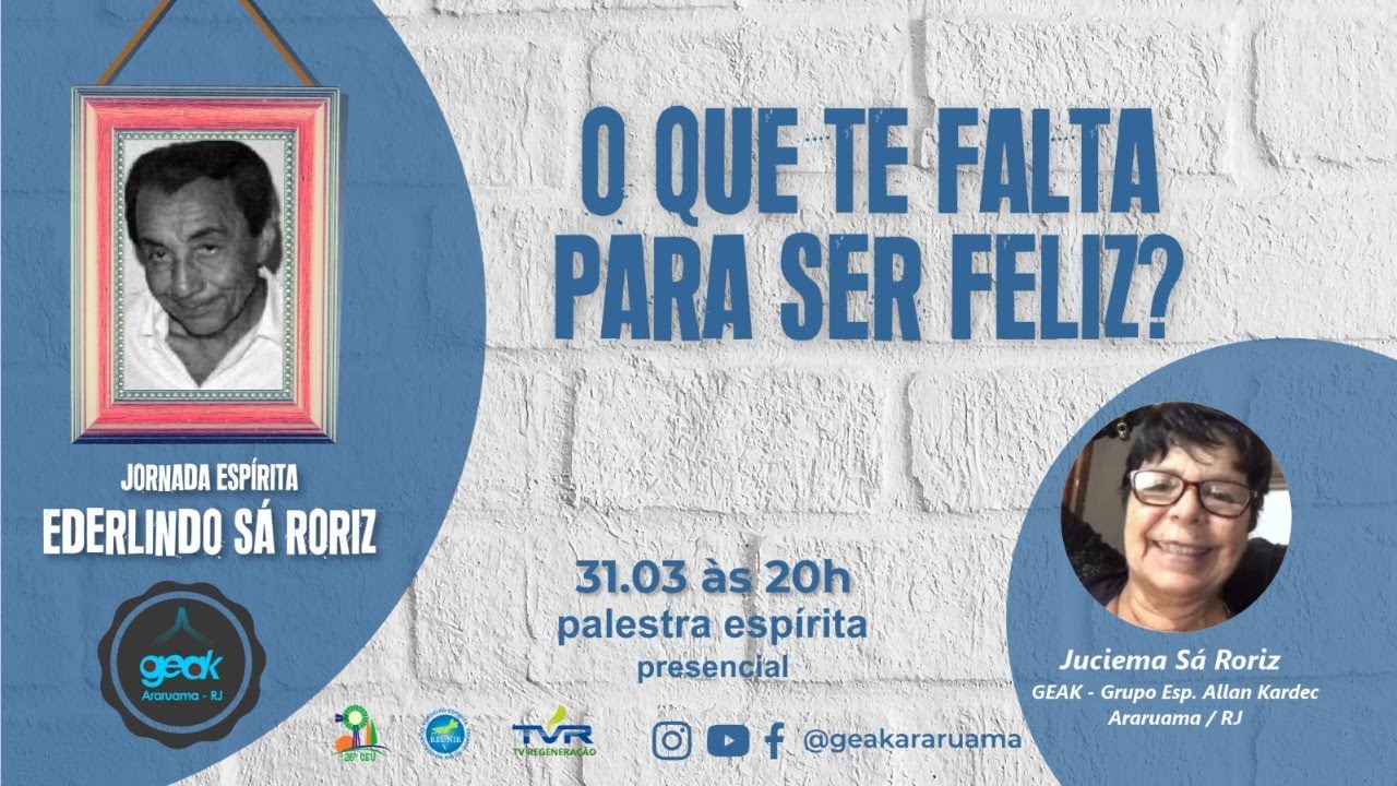 PALESTRA - O QUE TE FALTA PARA SER FELIZ